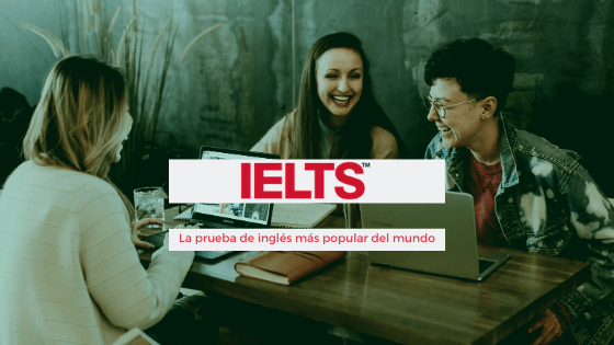 IELTS, la prueba más popular de inglés en el mundo uruguay